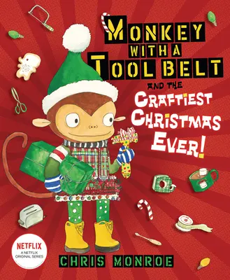 Małpa z pasem narzędziowym i najwspanialsze święta w historii! - Monkey with a Tool Belt and the Craftiest Christmas Ever!