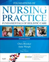 Podstawy praktyki pielęgniarskiej - podstawy opieki holistycznej, wydanie afrykańskie - Foundations of Nursing Practice - Fundamentals of Holistic Care  African Edition