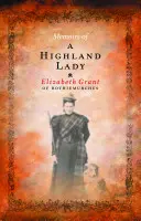 Wspomnienia góralskiej damy - Memoirs of a Highland Lady