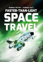 Podróże kosmiczne szybsze niż światło - Faster-Than-Light Space Travel