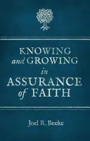 Poznanie i wzrastanie w pewności wiary - Knowing and Growing in Assurance of Faith