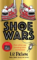 Wojny obuwnicze (głośna, pełna zdjęć nowa przygoda twórcy Toma Gatesa) - Shoe Wars (the laugh-out-loud, packed-with-pictures new adventure from the creator of Tom Gates)