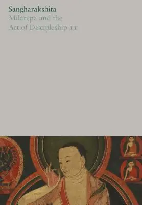 Milarepa i sztuka uczniostwa II - Milarepa and the Art of Discipleship II