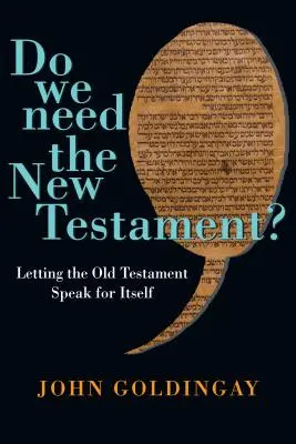 Czy potrzebujemy Nowego Testamentu? - Stary Testament mówi sam za siebie - Do We Need the New Testament? - Letting the Old Testament Speak for Itself