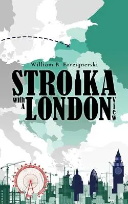 Stroika z widokiem na Londyn - Stroika with a London View