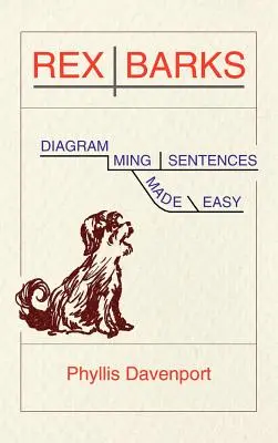 Rex Barks: Łatwe tworzenie diagramów zdań - Rex Barks: Diagramming Sentences Made Easy