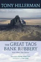 Wielki napad na bank w Taos i inne prawdziwe historie - The Great Taos Bank Robbery and Other True Stories