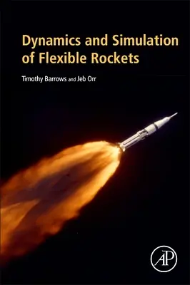 Dynamika i symulacja elastycznych rakiet - Dynamics and Simulation of Flexible Rockets