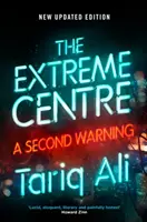 The Extreme Centre: Drugie ostrzeżenie - The Extreme Centre: A Second Warning