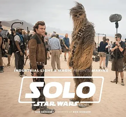 Industrial Light & Magic przedstawia: Tworzenie filmu Solo: Gwiezdne wojny - historie - Industrial Light & Magic Presents: Making Solo: A Star Wars Story