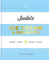 Jude's Ice Cream & Desserts - Lody, ciasta, koktajle i sosy - Jude's Ice Cream & Desserts - Scoops, bakes, shakes and sauces