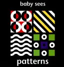 Dziecko widzi: Wzory - Baby Sees: Patterns