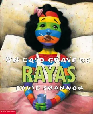 Un Caso Grave de Rayas (Zły przypadek pasków) - Un Caso Grave de Rayas (a Bad Case of Stripes)