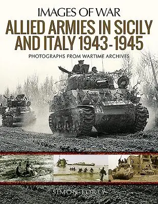 Armie alianckie na Sycylii i we Włoszech, 1943-1945 - Allied Armies in Sicily and Italy, 1943-1945