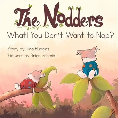 The Nodders: Co, nie chcesz drzemać? - The Nodders: What! You Don't Want to Nap?