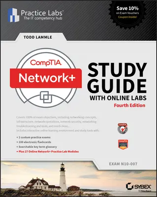 Comptia Network+ Study Guide with Online Labs: Egzamin N10-007 - Comptia Network+ Study Guide with Online Labs: N10-007 Exam