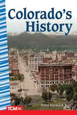 Historia Kolorado - Colorado's History