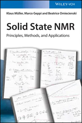 NMR w ciele stałym: zasady, metody i zastosowania - Solid State NMR: Principles, Methods, and Applications