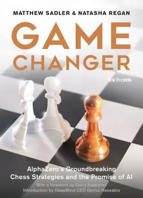 Game Changer: Przełomowe strategie szachowe Alphazero i obietnica sztucznej inteligencji - Game Changer: Alphazero's Groundbreaking Chess Strategies and the Promise of AI