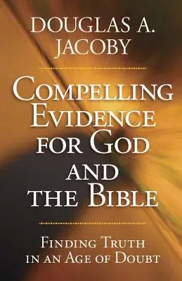 Przekonujące dowody na istnienie Boga i Biblii - Compelling Evidence for God and the Bible