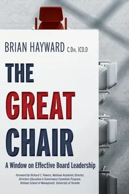 The Great Chair: Okno na skuteczne przywództwo w zarządzie - The Great Chair: A Window on Effective Board Leadership