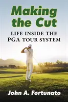 Making the Cut: Życie w systemie PGA Tour - Making the Cut: Life Inside the PGA Tour System