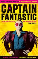 Captain Fantastic - Gwiezdna podróż Eltona Johna przez lata 70. - Captain Fantastic - Elton John's Stellar Trip Through the '70s