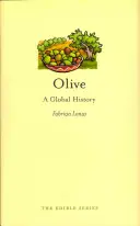 Olive: Globalna historia - Olive: A Global History