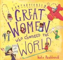 Fantastycznie wielkie kobiety, które zmieniły świat - wydanie upominkowe - Fantastically Great Women Who Changed The World - Gift Edition