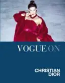 Vogue o: Christian Dior - Vogue on: Christian Dior