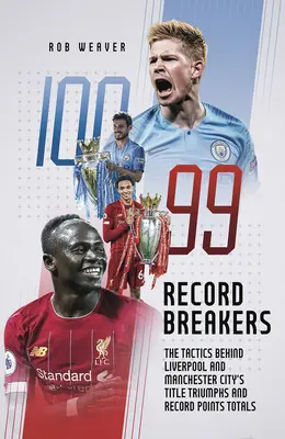 Rekordziści: Taktyka stojąca za tytułowymi triumfami Liverpoolu i Manchesteru City - Record Breakers: The Tactics Behind Liverpool's Andmanchester City's Title Triumphs