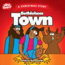 Miasteczko Betlejem: opowieść bożonarodzeniowa - Bethlehem Town: A Christmas Story