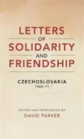 Listy solidarności i przyjaźni - Czechosłowacja 1968-1971 - Letters of Solidarity and Friendship - Czechoslavakia 1968-1971