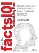 Studyguide for Management of Spinal Cord Injuries: Przewodnik dla fizjoterapeutów autorstwa Harvey, Lisa - Studyguide for Management of Spinal Cord Injuries: A Guide for Physiotherapists by Harvey, Lisa