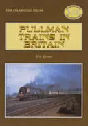 Pociągi Pullman w Wielkiej Brytanii - Pullman Trains in Britain