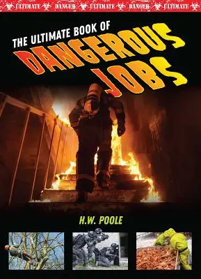 Wielka księga niebezpiecznych zawodów - The Ultimate Book of Dangerous Jobs