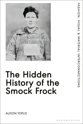 Ukryta historia surduta - The Hidden History of the Smock Frock