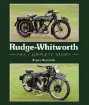 Rudge-Whitworth: Pełna historia - Rudge-Whitworth: The Complete Story