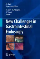 Nowe wyzwania w endoskopii przewodu pokarmowego - New Challenges in Gastrointestinal Endoscopy