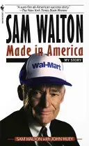 Sam Walton, Made in America: Moja historia - Sam Walton, Made in America: My Story