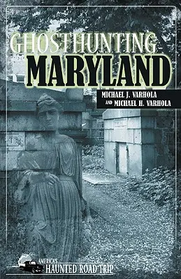 Polowanie na duchy Maryland - Ghosthunting Maryland