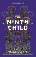 Dziewiąte dziecko - nowa powieść autora Daru kobiety foki - Ninth Child - The new novel from the author of The Sealwoman's Gift