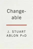 Zmienny: Jak wspólne rozwiązywanie problemów zmienia życie w domu, szkole i pracy - Changeable: How Collaborative Problem Solving Changes Lives at Home, at School, and at Work