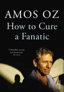 Jak wyleczyć fanatyka - How to Cure a Fanatic