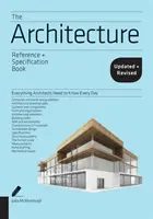 The Architecture Reference & Specification Book Updated & Revised: Wszystko, co architekci muszą wiedzieć każdego dnia - The Architecture Reference & Specification Book Updated & Revised: Everything Architects Need to Know Every Day