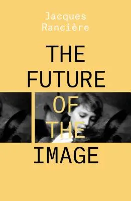 Przyszłość obrazu - The Future of the Image