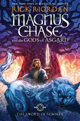 Magnus Chase i bogowie Asgardu, Księga 1 Miecz lata (Magnus Chase i bogowie Asgardu, Księga 1) - Magnus Chase and the Gods of Asgard, Book 1 the Sword of Summer (Magnus Chase and the Gods of Asgard, Book 1)