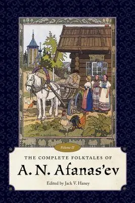 Opowieści ludowe A. N. Afanasjewa, tom II - The Complete Folktales of A. N. Afanas'ev, Volume II