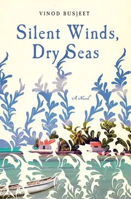 Ciche wiatry, suche morza - Silent Winds, Dry Seas