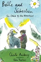 Belle & Sebastien: Dziecko gór - Belle & Sbastien: The Child of the Mountains